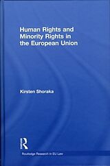 eBook (epub) Human Rights and Minority Rights in the European Union de Kirsten Shoraka