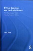 eBook (epub) Ethical Socialism and the Trade Unions de John Kelly