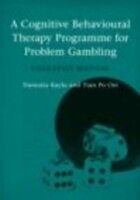 eBook (epub) Cognitive Behavioural Therapy Programme for Problem Gambling de Namrata Raylu, Tian Po Oei