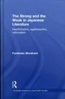 E-Book (epub) Strong and the Weak in Japanese Literature von Fuminobu Murakami