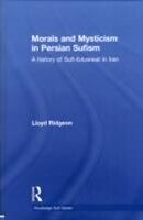 eBook (epub) Morals and Mysticism in Persian Sufism de Lloyd Ridgeon