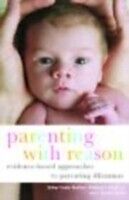 eBook (epub) Parenting with Reason de Esther Yoder Strahan, Wallace E. Dixon, J. Burton Banks