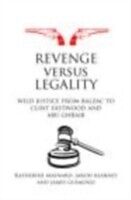 eBook (epub) Revenge versus Legality de Katherine Maynard, Jarod Kearney, James Guimond