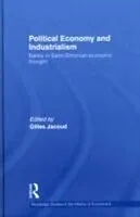 E-Book (epub) Political Economy and Industrialism von Gilles Jacoud