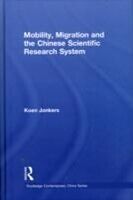 eBook (epub) Mobility, Migration and the Chinese Scientific Research System de Koen Jonkers