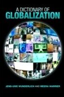 eBook (pdf) Dictionary of Globalization de Jens-Uwe Wunderlich, Meera Warrier