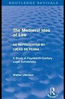 eBook (epub) Medieval Idea of Law as Represented by Lucas de Penna (Routledge Revivals) de Walter Ullmann