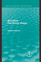 eBook (epub) Socialism the Active Utopia (Routledge Revivals) de Zygmunt Bauman