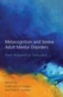 E-Book (epub) Metacognition and Severe Adult Mental Disorders von 