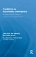E-Book (epub) Transitions to Sustainable Development von John Grin, Jan Rotmans, Johan Schot
