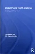 E-Book (epub) Global Public Health Vigilance von Lorna Weir, Eric Mykhalovskiy