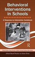 E-Book (epub) Behavioral Interventions in Schools von David Hulac, Joy Terrell, Odell Vining