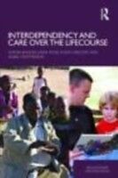 eBook (epub) Interdependency and Care over the Lifecourse de Sophia Bowlby, Linda McKie, Susan Gregory