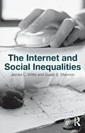 E-Book (epub) Internet and Social Inequalities von James C. Witte, Susan E. Mannon