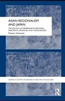 E-Book (epub) Asian Regionalism and Japan von Shintaro Hamanaka