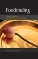 E-Book (epub) Footbinding von Shirley See Yan Ma