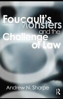 eBook (epub) Foucault's Monsters and the Challenge of Law de Andrew Neville Sharpe