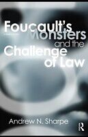 E-Book (epub) Foucault's Monsters and the Challenge of Law von Andrew Neville Sharpe