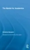 E-Book (epub) Market for Academics von Christine Musselin