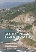 E-Book (pdf) Geotechnical Slope Analysis von Robin Chowdhury, Phil Flentje, Gautam Bhattacharya