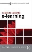 eBook (pdf) Guide to Authentic e-Learning de Jan Herrington, Thomas C. Reeves, Ron Oliver