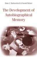 E-Book (pdf) Development of Autobiographical Memory von Hans J. Markowitsch, Harald Welzer