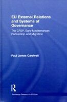 eBook (pdf) EU External Relations and Systems of Governance de Paul James Cardwell