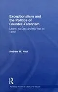 E-Book (pdf) Exceptionalism and the Politics of Counter-Terrorism von Andrew W. Neal