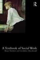 E-Book (epub) Textbook of Social Work von Brian Sheldon, Geraldine Macdonald