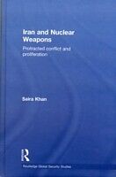 eBook (pdf) Iran and Nuclear Weapons de Saira Khan