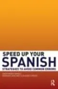 E-Book (epub) Speed up your Spanish von Javier Munoz-Basols, Marianne David, Olga Nunez Pineiro