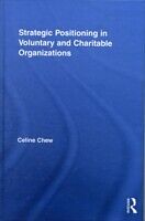 eBook (pdf) Strategic Positioning in Voluntary and Charitable Organizations de Celine Chew