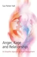 E-Book (pdf) Anger, Rage and Relationship von Sue Parker Hall