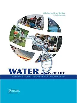 E-Book (pdf) Water: A way of life von A. J. M. (Lida) Schelwald-Van Der Kley, Linda Reijerkerk