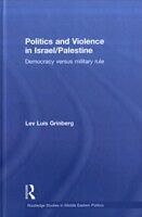 eBook (pdf) Politics and Violence in Israel/Palestine de Lev Luis Grinberg