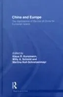E-Book (epub) China and Europe von Willy A Schmid and Martina Koll-Schretzenmayr Edited by Klaus Ku