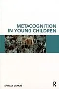 E-Book (pdf) Metacognition in Young Children von Shirley Larkin