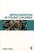 E-Book (pdf) Metacognition in Young Children von Shirley Larkin