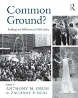 E-Book (pdf) Common Ground? von Anthony M. Orum, Zachary P. Neal