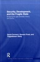 E-Book (epub) Security, Development and the Fragile State von Stewart Prest and Yiagadeesen Samy David Carment