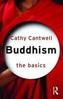 eBook (epub) Buddhism: The Basics de Cathy Cantwell