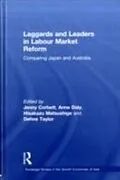 E-Book (epub) Laggards and Leaders in Labour Market Reform von Edited by Jenny Corbett, Anne Daly, Hisakazu Matsushige and Dehne Taylor