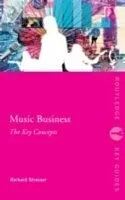 E-Book (pdf) Music Business: The Key Concepts von Richard Strasser
