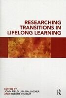 E-Book (pdf) Researching Transitions in Lifelong Learning von 