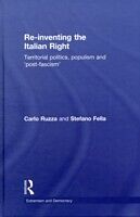 eBook (pdf) Re-inventing the Italian Right de Stefano Fella, Carlo Ruzza