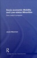 eBook (pdf) Socio-economic Mobility and Low-status Minorities de Jacob Meerman