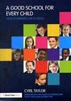 E-Book (pdf) Good School for Every Child von Cyril Taylor