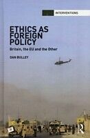 E-Book (pdf) Ethics As Foreign Policy von Dan Bulley