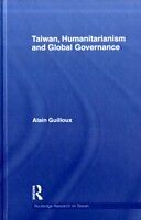 eBook (pdf) Taiwan, Humanitarianism and Global Governance de Alain Guilloux