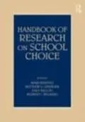 E-Book (epub) Handbook of Research on School Choice von Mark Berends, Mathew G. Springer, Dale Ballou and Herbert J. Walberg